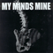 2000 Unholy Grave & My Minds Mine (Split)