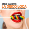 2009 La Disco Loca (Remixes)