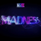 2012 Madness (Single Promo)