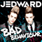Jedward - Bad Behaviour (Single)
