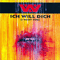1999 Ich Will Dich (I Want You) [EP]