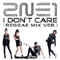 2009 I Don't Care (Single, Reggae Mix)