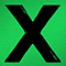 Ed Sheeran ~ X (Deluxe Edition)