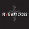 Five Way Cross - Bad Stream