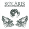 Solaris (Lat) - The Truth Can Only Be Learned By Marching Forward