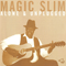 1995 Chicago Blues Sessions, vol. 36: Magic Slim - Alone & Unplugged (1980s)