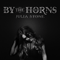 2012 By The Horns (Deluxe Edition)