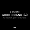 2017 Good Drank 2.0 (feat. Gucci Mane, Quavo, The Trap Choir) (Single)
