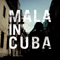 2012 Mala in Cuba