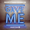 2013 Gave Me (EP)