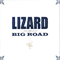 Lizard (DEU) - Big Road