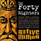 Forty Nighters - One In Five Million