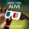 2011 Now I Feel Alive - Single
