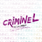 2010 Criminel (Feat. TLF) [Single]