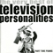 1999 Part-Time Punks: The Very Best Of Television Personalities