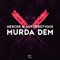 Mercer (FRA) - Murda Dem (Split)