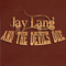 Jay Lang & The Devil\'s Due - Three Legged Dog