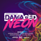 2016 Damaged Neon (Mixed by Jordan Suckley, Freedom fighters & Allen & Envy) [CD 2]