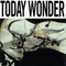1990 Today Wonder (Remastered 2002)