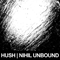HUSH (USA) - Nihil Unbound