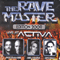 2009 The Rave Master Edition 2009: Live At Activa (CD 3)
