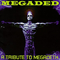 2001 Megaded - A tribute to Megadeth