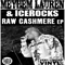 2013 Raw Cashmere (EP)
