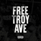 2016 Free Troy Ave