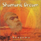 2000 Shamanic Dream