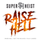 2017 Raise Hell (EP)