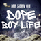 2016 Dope Boy Life (Single)