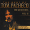 2011 The Best Of Tom Pacheco-The Secret Hits, Vol. 1
