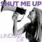 2014 Shut Me Up (Single)