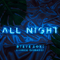 2017 All Night (Single) 