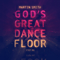 2013 God's Great Dance Floor: Step 01
