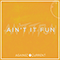 2014 Ain.t It Fun (Single)