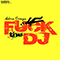 Adria Ortega - Fuck The DJ (Remixes)