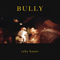 2019 Bully (EP)