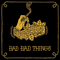 2010 Bad Bad Things